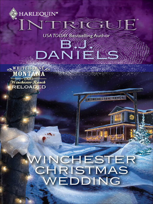Title details for Winchester Christmas Wedding by B. J. Daniels - Wait list